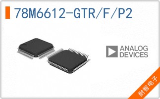 78M6612-GTR/F/P2