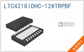 LTC4218IDHC-12#TRPBF