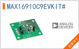 MAX16910C9EVKIT#