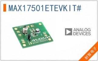 MAX17501ETEVKIT#