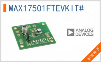 MAX17501FTEVKIT#