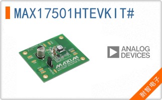 MAX17501HTEVKIT#