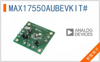 MAX17550AUBEVKIT#