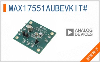 MAX17551AUBEVKIT#