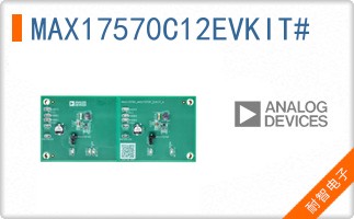 MAX17570C12EVKIT#