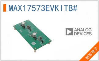 MAX17573EVKITB#