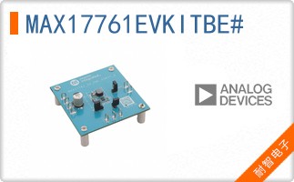 MAX17761EVKITBE#