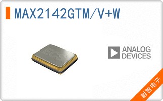 MAX2142GTM/V+W