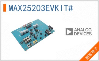 MAX25203EVKIT#