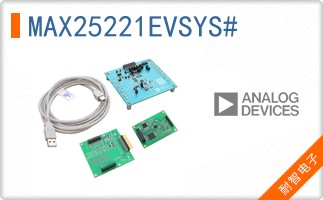 MAX25221EVSYS#