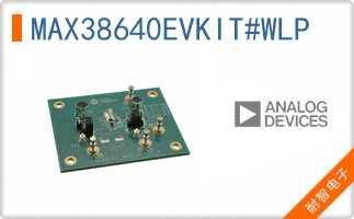 MAX38640EVKIT#WLP