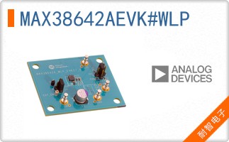 MAX38642AEVK#WLP