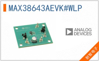 MAX38643AEVK#WLP