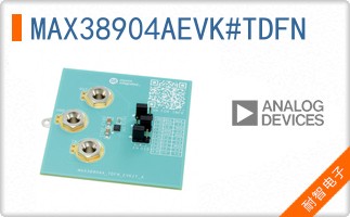 MAX38904AEVK#TDFN