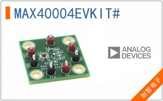 MAX40004EVKIT#