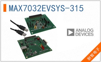 MAX7032EVSYS-315