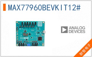 MAX77960BEVKIT12#