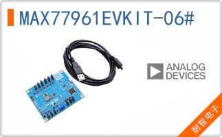 MAX77961EVKIT-06#