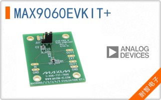 MAX9060EVKIT+