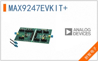 MAX9247EVKIT+