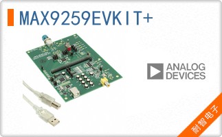 MAX9259EVKIT+