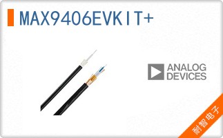 MAX9406EVKIT+