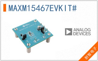 MAXM15467EVKIT#
