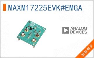 MAXM17225EVK#EMGA