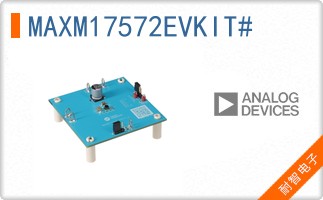 MAXM17572EVKIT#
