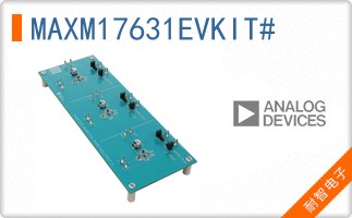 MAXM17631EVKIT#