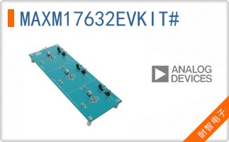 MAXM17632EVKIT#